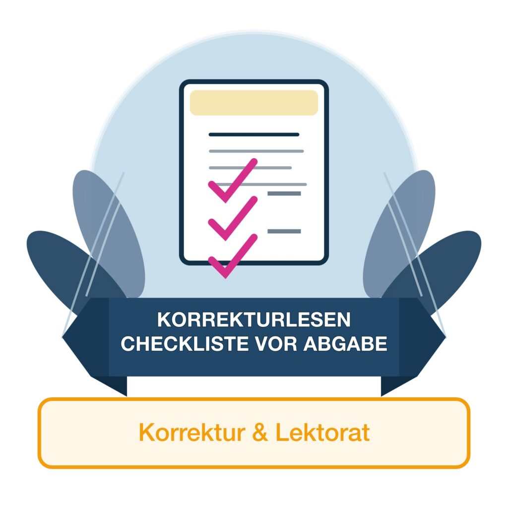 Korrekturlesen Checkliste für wissenschaftliche Arbeiten - Korrektur und Lektorat