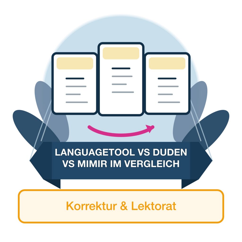 LanguageTool vs Duden Mentor vs Mimir Vergleich fuer wissenschaftliche Korrektur