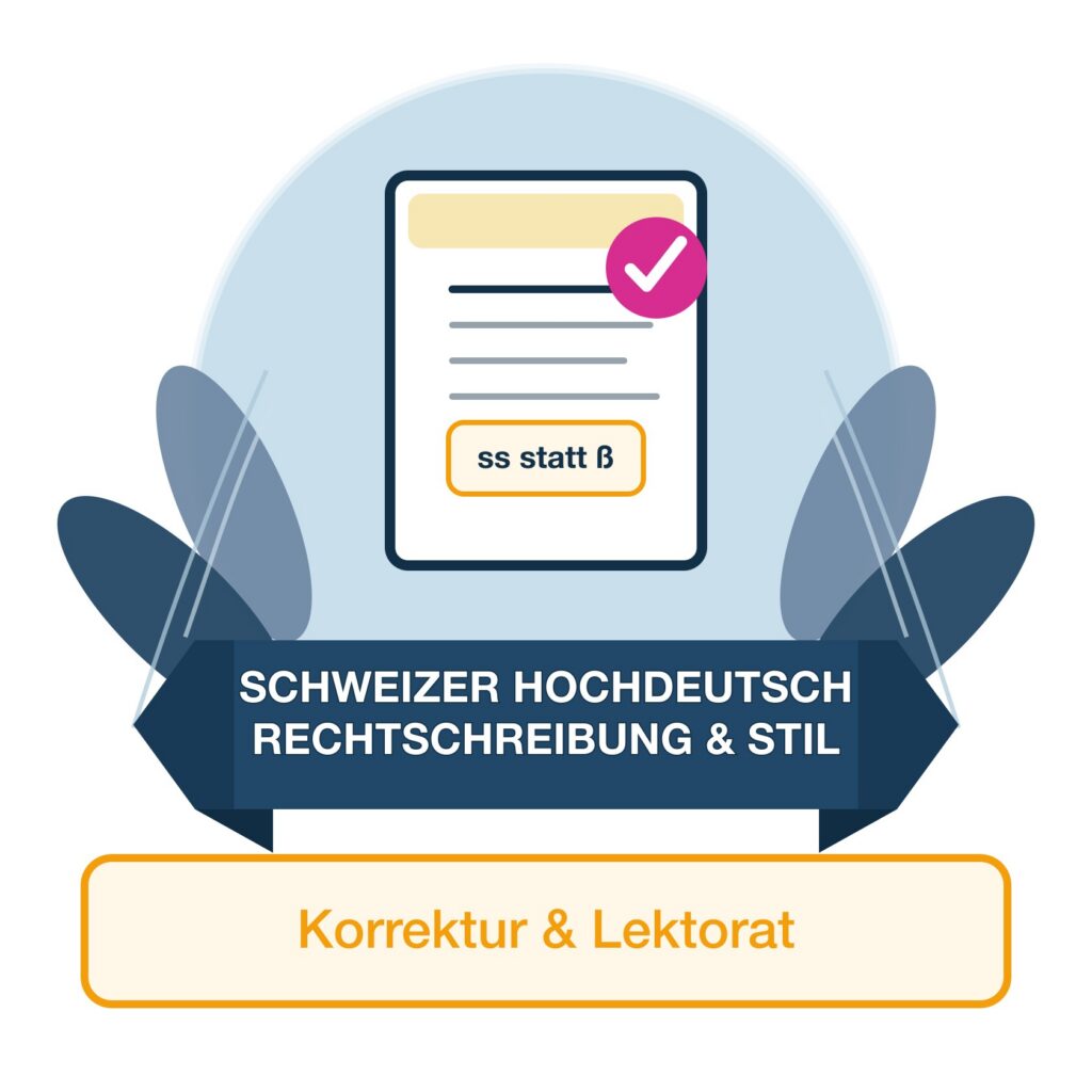 Schweizer Hochdeutsch in wissenschaftlichen Arbeiten mit ss statt ß prüfen