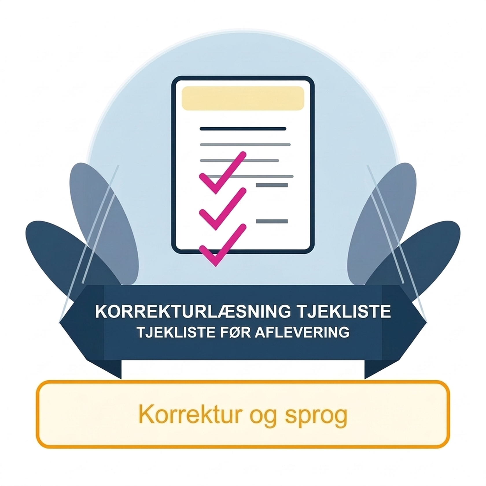 Tjekliste til korrekturlæsning: gennemgå din opgave før afleveringen