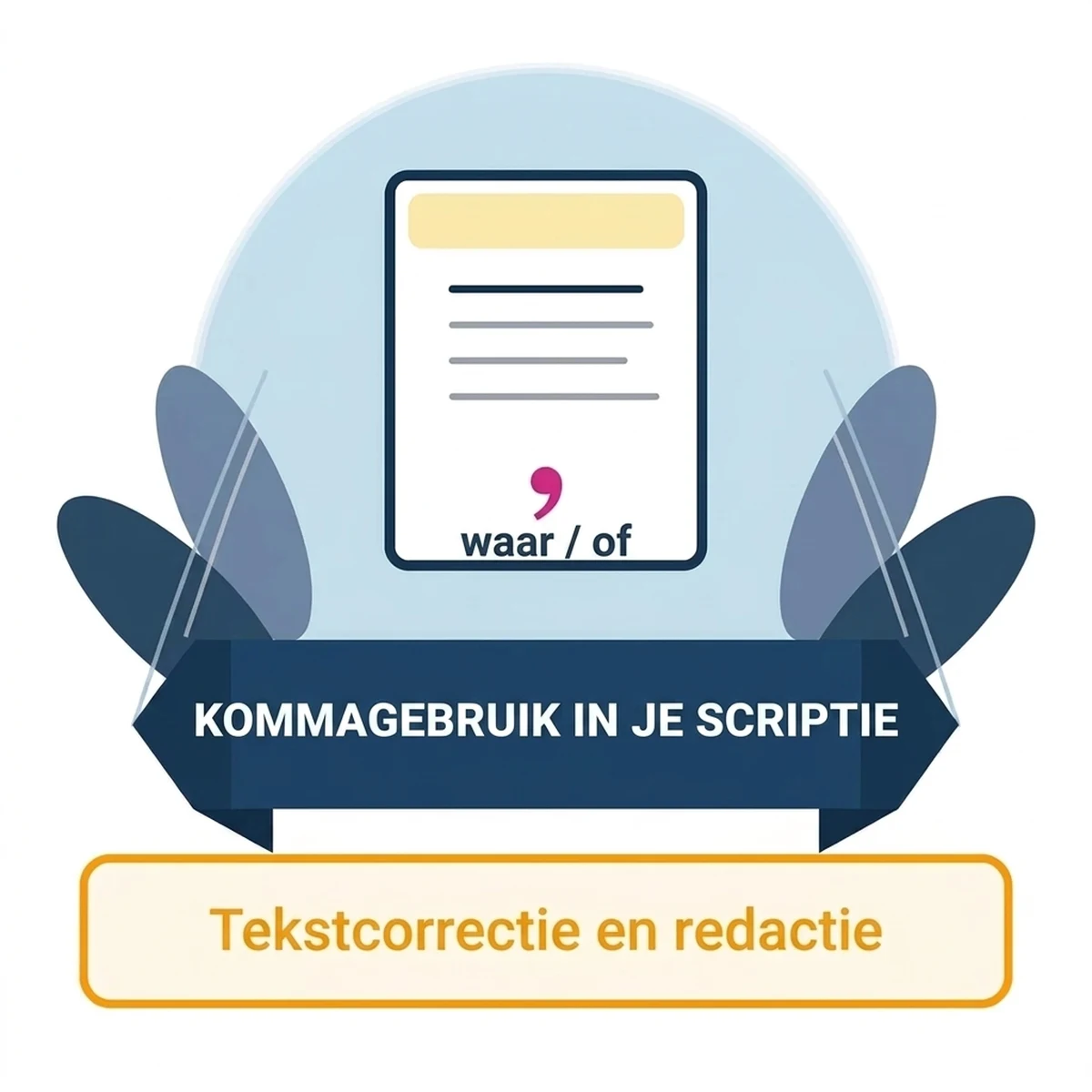 Kommagebruik In Je Scriptie: Regels, Voorbeelden En Typische Fouten 1 Kommagebruik in je scriptie: regels, voorbeelden en typische fouten